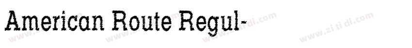 American Route Regul字体转换 American Route Regul字体转换